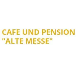 Firmenlogo von Cafe und Pension "Alte Messe"