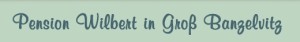 Standort in Groß Banzelvitz für Unternehmen Pension Wilbert